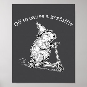 Off To Cause A Kerfuffle Funny Capybara Scooter Ch Poster