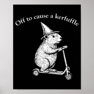 Off To Cause A Kerfuffle Funny Groundhog Scooter S Poster