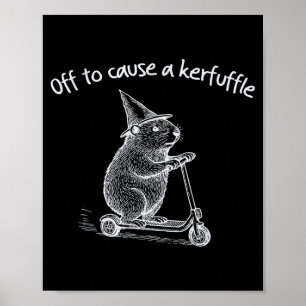 Off To Cause A Kerfuffle Funny Hamster Scooter Gro Poster