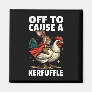 Off To Cause A Kerfuffle Funny Meme Bunny Easter E Magnet