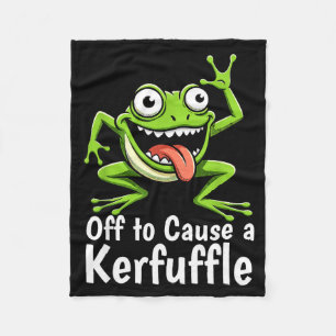 Off To Cause A Kerfuffle Funny Meme Frog Mischief  Fleece Blanket