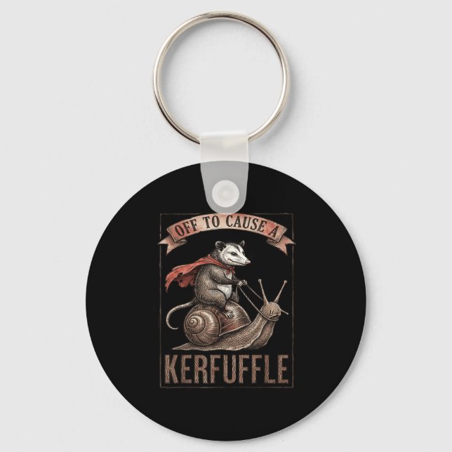 Off to cause a kerfuffle funny opossum meme  keychain (Front)