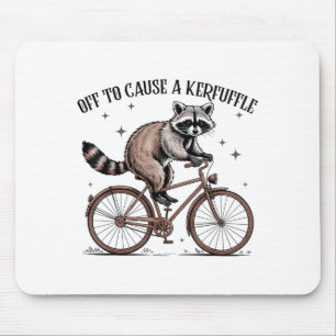Off To Cause A Kerfuffle Funny Raccoon Meme Men Wo Mouse Pad