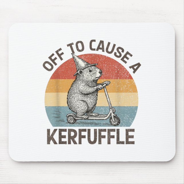 Off To Cause A Kerfuffle Groundhog Scooter Funny A Mouse Pad (Front)