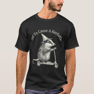 Off to cause a kerfuffle possum humour T-Shirt