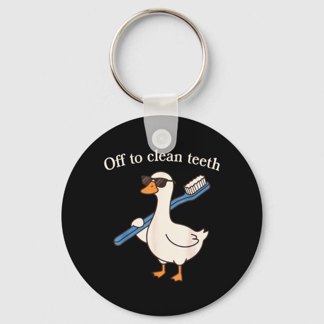 Off to Clean Teeth Funny Goose Dentist Dental Keychain (Front)