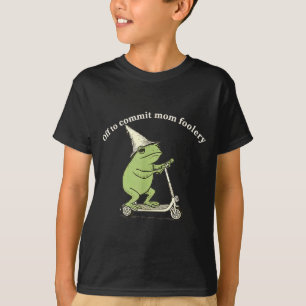 Off To Commit Mom Foolery Funny Frog Meme  T-Shirt