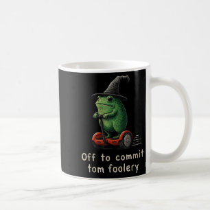 Off To Commit Tom Foolery Frog Coffee Mug