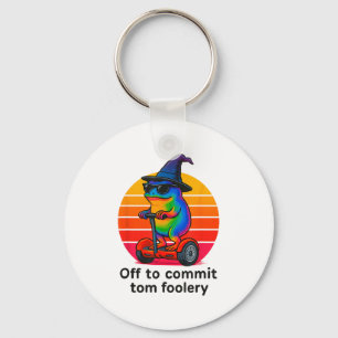 Off To Commit Tom Foolery Funny Frog Sarcasm Mem  Keychain