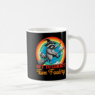 Off To Commit Tom Foolery Raccoon Funny Retro Desi Coffee Mug