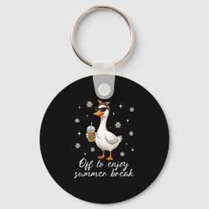 Off to enjoy summer break funny goose last-day keychain
