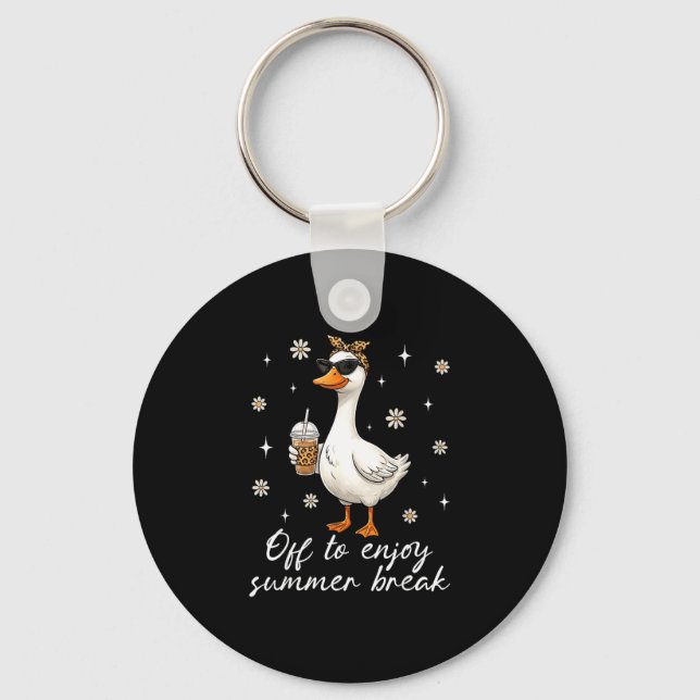 Off to enjoy summer break funny goose last-day keychain (Front)