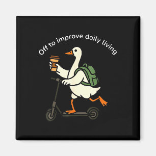 Off to improve daily living goose scooter magnet