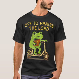 Off To Praise The Lord Frog Christian  T-Shirt