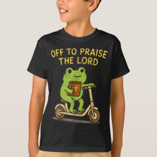 Off To Praise The Lord Frog Christian  T-Shirt