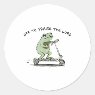 Off To Praise The Lord, Funny Christian  Classic Round Sticker