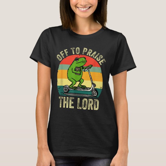 Off To Praise The Lord Funny Frog Bible Study Jesu T-Shirt (Front)
