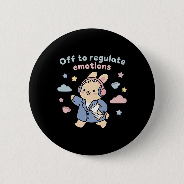 Off To Regulate Emotions Funny Bunny Rabbit Scoote 2 Inch Round Button (Front)