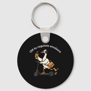 Off To Regulate Emotions Funny Duck Mental Health Keychain