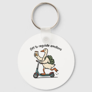 Off To Regulate Emotions Funny Goose Mental Health Keychain