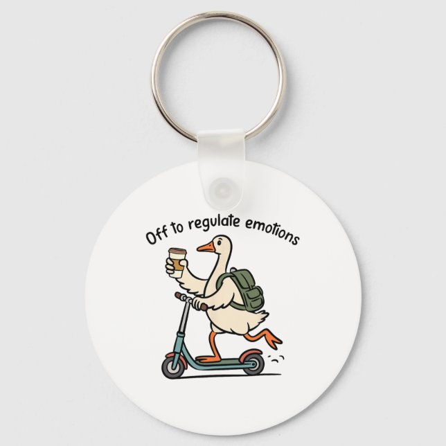 Off To Regulate Emotions Funny Goose Mental Health Keychain (Front)