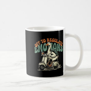 Off to regulate emotions funny goose scooter  coffee mug