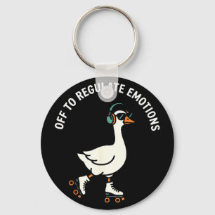 Off to regulate emotions funny goose skating menta keychain
