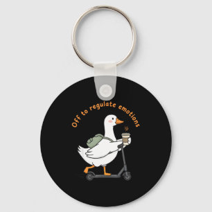 Off to regulate emotions funny mental health goose keychain
