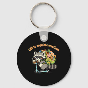Off To Regulate Emotions Funny Raccoon S Humour Keychain