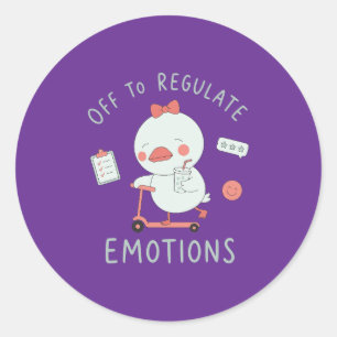 Off To Regulate Emotions Funny Therapy Duck Classic Round Sticker