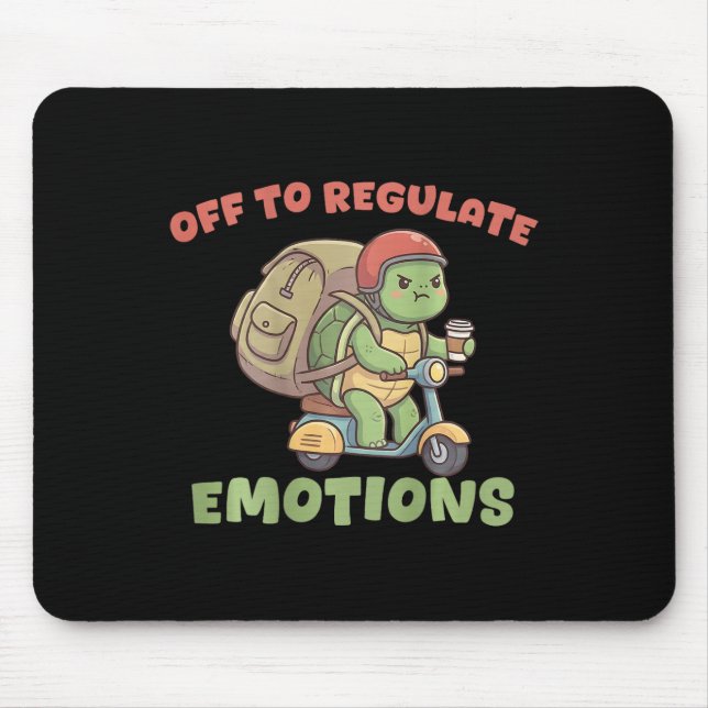 Off To Regulate Emotions Funny Turtle Scooter Humo Mouse Pad (Front)