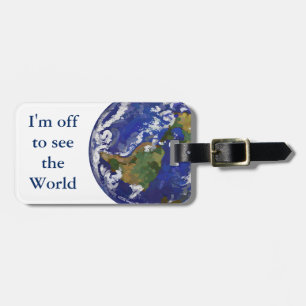 Off to See the World Earth Art Luggage Tag