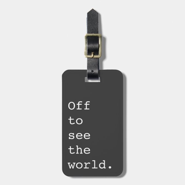 Off To See The World - Luggage Tag (Front Vertical)