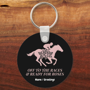 Off to the Races & Ready for Roses Horse Racing Keychain
