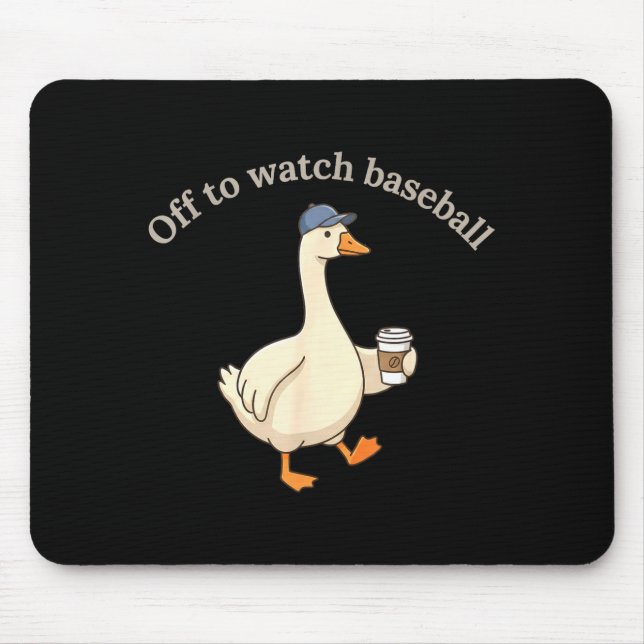 Off to watch baseball funny baseball mom goose mouse pad (Front)