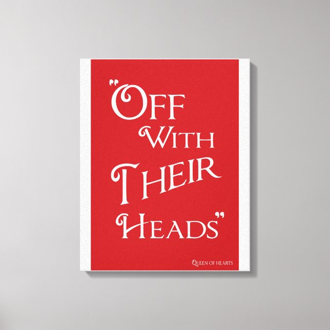 Off With Their Heads - Canvas Print (Front)