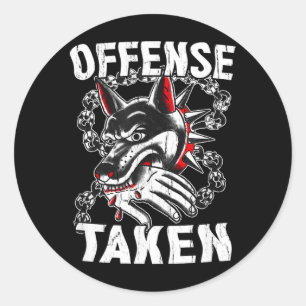 Offence Taken Meme Funny Dog Funny Halloween Classic Round Sticker