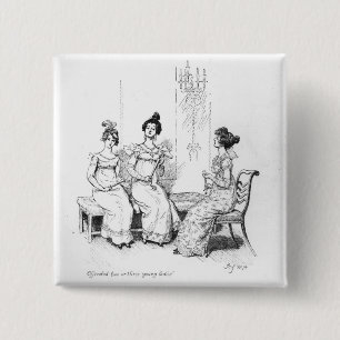 Offended two or three young ladies 2 inch square button
