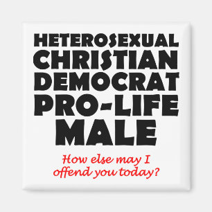 Offensive Democrat Male Christian Magnet