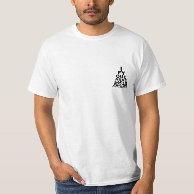 Offensive dyslexic T-Shirt (Front)