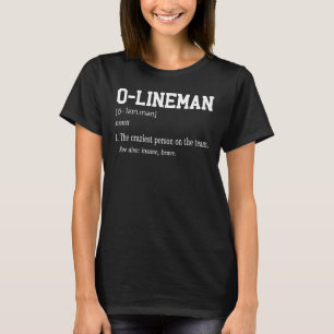 Offensive O Lineman Definition Football  Gridiron  T-Shirt