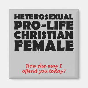 Offensive Prolife Femme Christian Fridge Magnet
