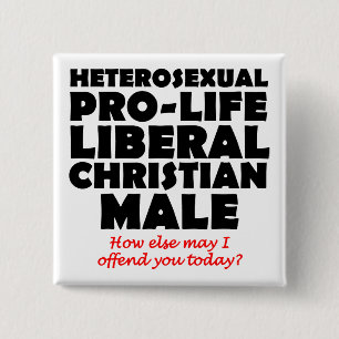 Offensive Prolife Male Christian Button Pin