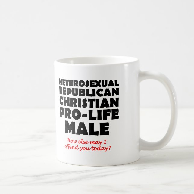 Offensive Republican Male Christian Mug Humour (Right)