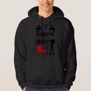Offensive Rude Strip Club Party I Support Single Hoodie