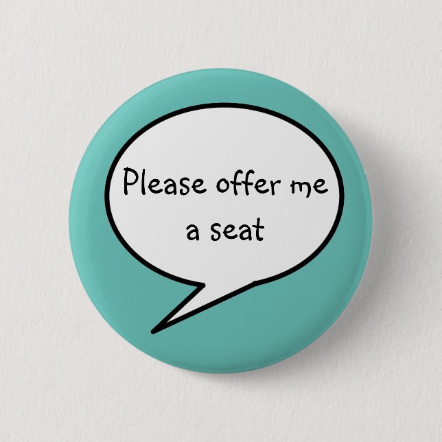 Offer me a seat, blue, hidden disability awareness 2 inch round button (Front)