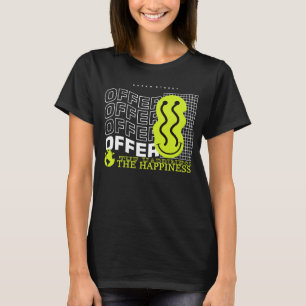 Offer the Happiness Fresh Urban Street T-Shirt