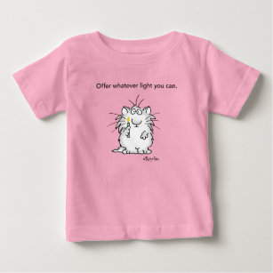 OFFER WHATEVER LIGHT YOU CAN by Sandra Boynton Baby T-Shirt