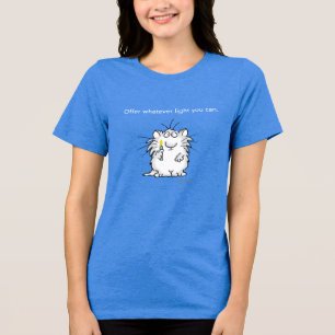 OFFER WHATEVER LIGHT YOU CAN by Sandra Boynton Tri-Blend Shirt