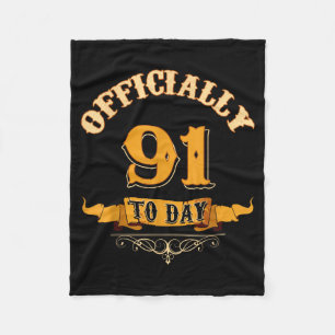 Offically 91 Years Old Today 91st Birthday Gift  Fleece Blanket